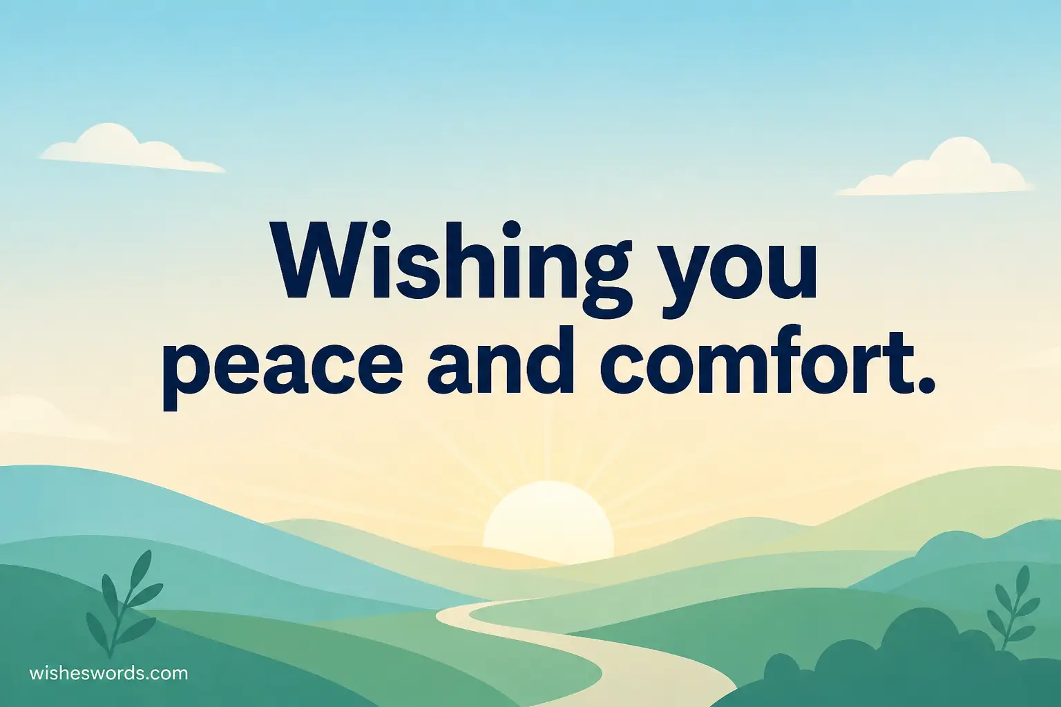A minimalist peaceful horizon illustration with a comforting message wishing peace and emotional support