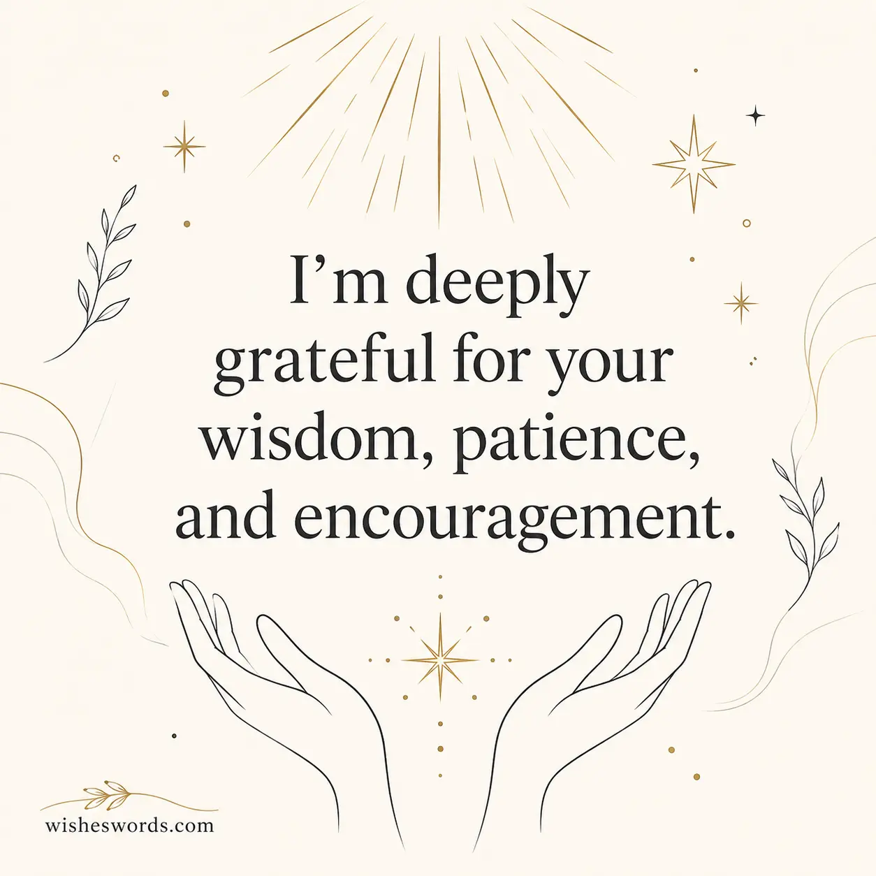 Minimal line art composition symbolizing wisdom and encouragement with a centered appreciation quote in clean, elegant typography.